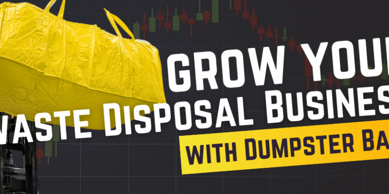 How Dumpster Bags Can Help Grow Your Waste Management Business